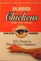Rubber chickens for the - rubber, soul